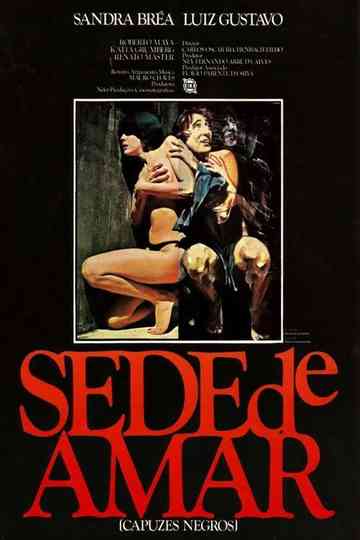 Sede de Amar Capuzes Negros Poster