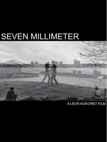 Seven Millimeter Poster