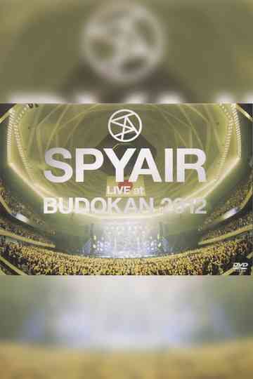 SPYAIR LIVE at BUDOKAN 2012 Poster