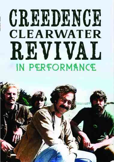 Creedence Clearwater Revival: In Performance Poster