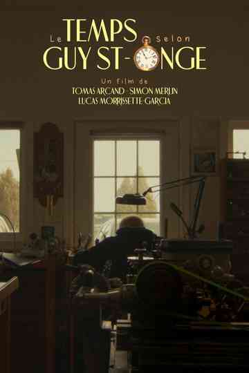 Le temps selon Guy St-Onge Poster