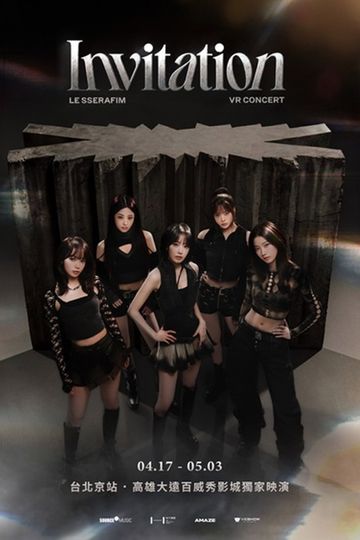 LE SSERAFIM VR CONCERT : INVITATION