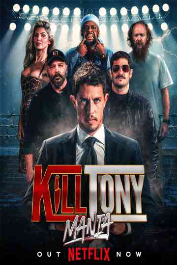 KillTonyMania Poster