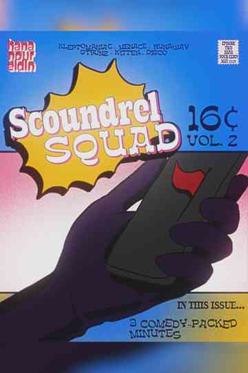 "Scoundrel Squad" Episode 2 Poster