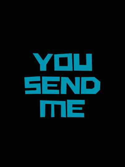 You Send Me Poster