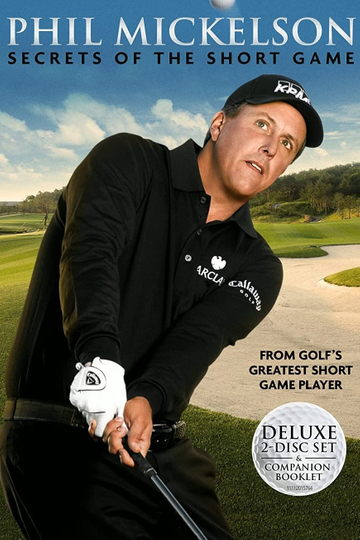 Phil Mickelson  Secrets of the Short Game Poster