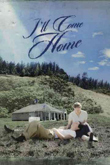 I'll Come Home Poster