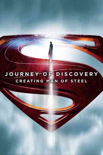 Journey of Discovery: Creating Man of Steel Poster