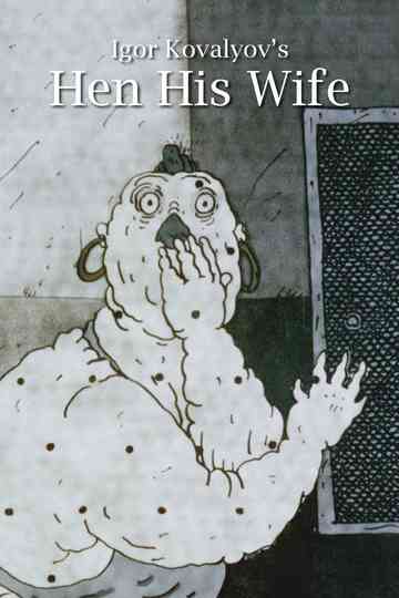 Hen, His Wife Poster
