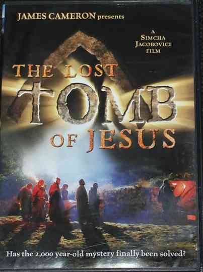 The Lost Tomb Of Jesus: A Critical Look Poster