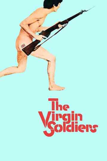 The Virgin Soldiers Poster