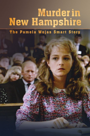 Murder in New Hampshire The Pamela Wojas Smart Story