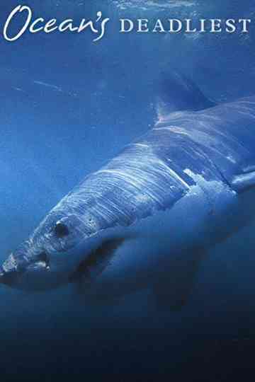 Oceans Deadliest Poster