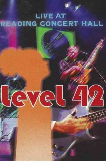 Level 42: Live at Reading Concert Hall Poster