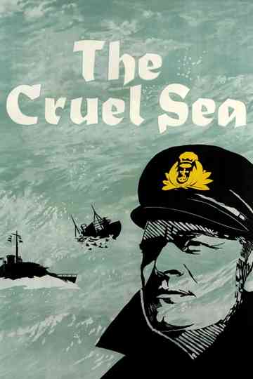 The Cruel Sea Poster