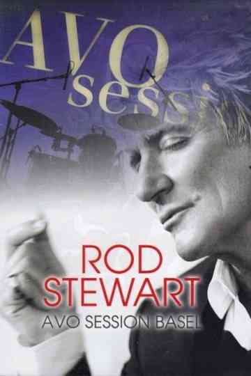 Rod Stewart  AVO session Basel Poster