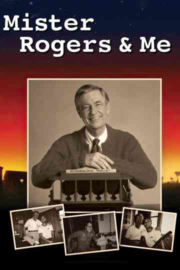 Mister Rogers & Me Poster