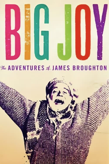 Big Joy: The Adventures of James Broughton Poster