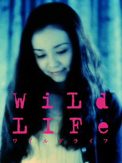 Wild Life Poster