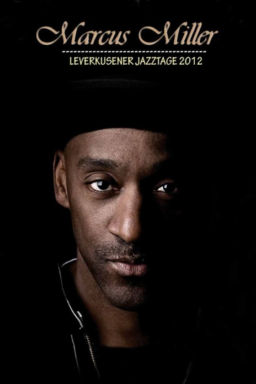 Marcus Miller  Leverkusener Jazztage 2012