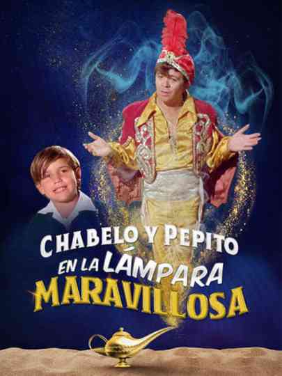 Chabelo Y Pepito en La Lampara Maravillosa Poster