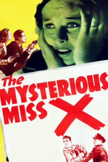 The Mysterious Miss X