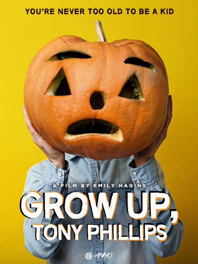 Grow Up Tony Phillips