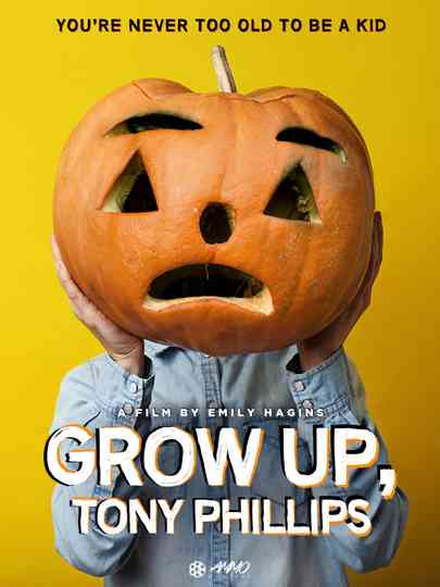Grow Up, Tony Phillips Poster