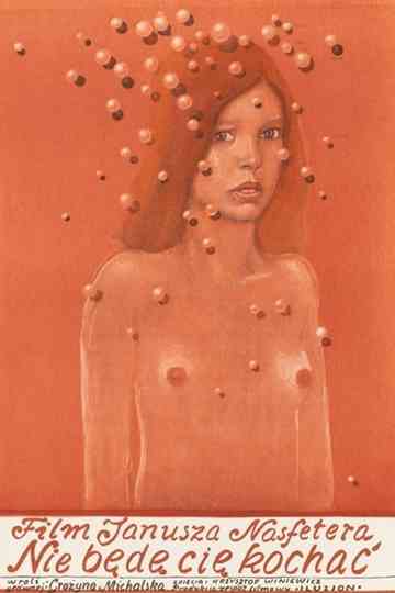 I Wont Love You Poster