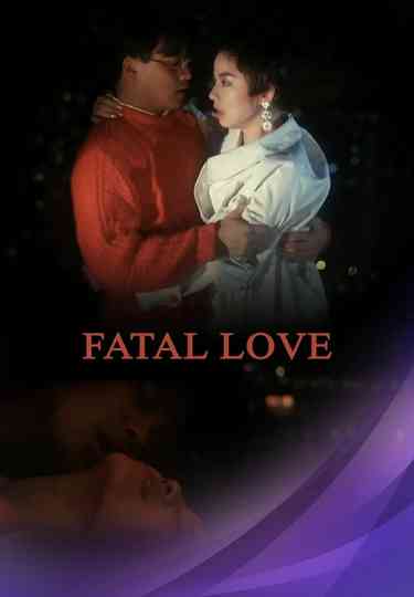 Fatal Love Poster