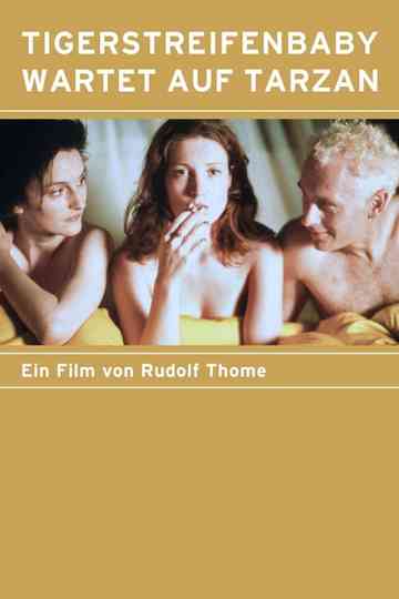 Tigerstripe Baby Is Waiting for Tarzan Poster