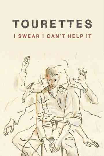 Tourettes: I Swear I Can't Help It Poster
