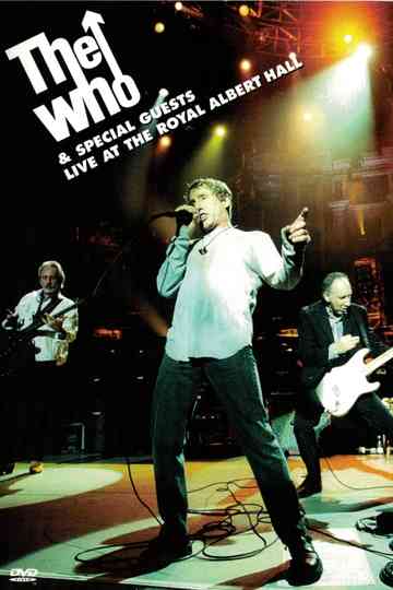 The Who & Special Guests: Live At The Royal Albert Hall Poster