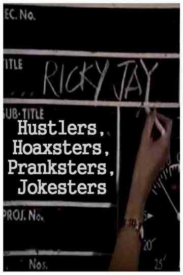 Hustlers Hoaxsters Pranksters Jokesters and Ricky Jay Poster