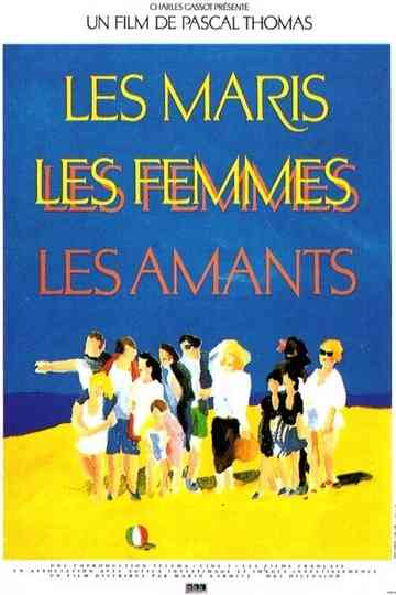 The Husbands, the Wives, the Lovers Poster