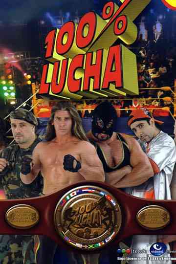 100% Lucha Poster