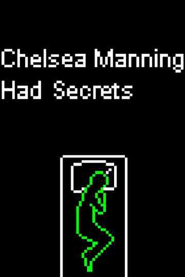 Chelsea Manning Had Secrets Poster