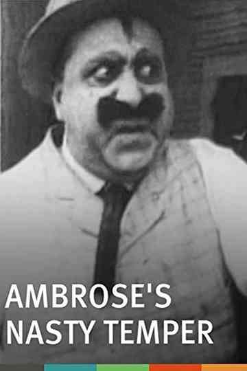 Ambroses Nasty Temper Poster