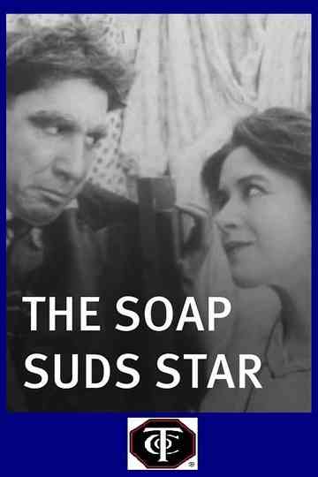 The Soap Suds Star Poster
