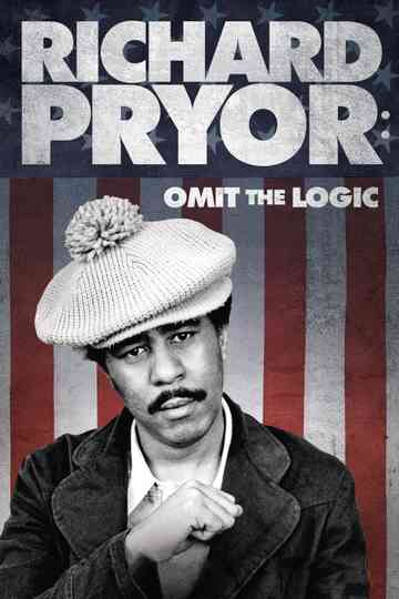 Richard Pryor: Omit the Logic Poster