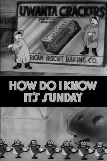 How Do I Know It's Sunday Poster