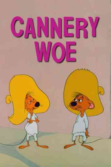Cannery Woe Poster
