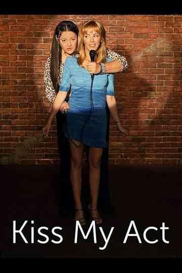 Kiss My Act Poster