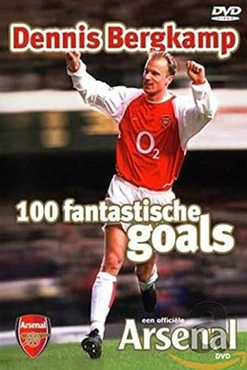 Arsenal Centurions  100 Goals of Dennis Bergkamp