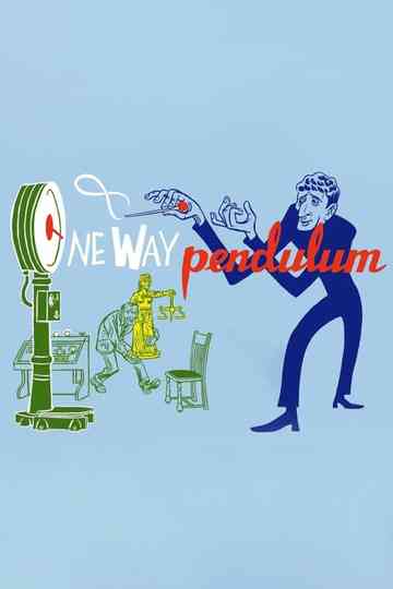 One Way Pendulum Poster