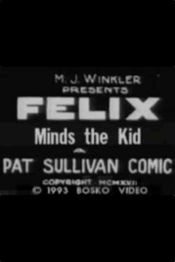 Felix Minds the Kid Poster