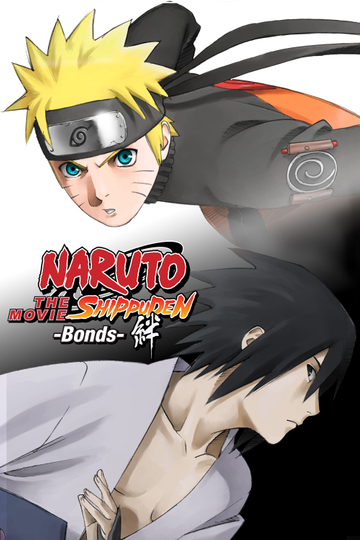 Naruto Shippuden the Movie: Bonds Poster