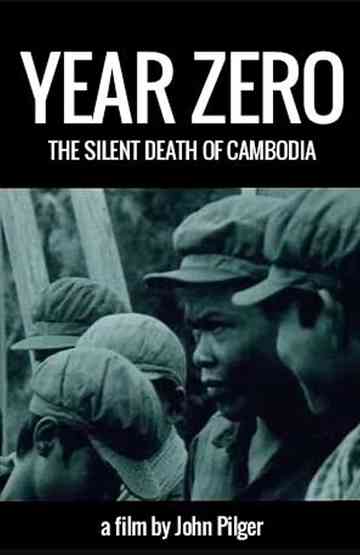 Year Zero The Silent Death of Cambodia Poster