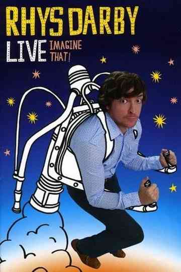 Rhys Darby Live  Imagine That Poster