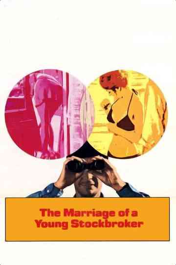 The Marriage of a Young Stockbroker Poster